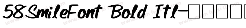 58SmileFont Bold Itl字体转换